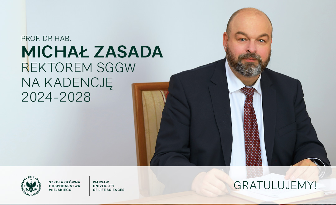 prof. Michał Zasada na stanowisku rektora SGGW