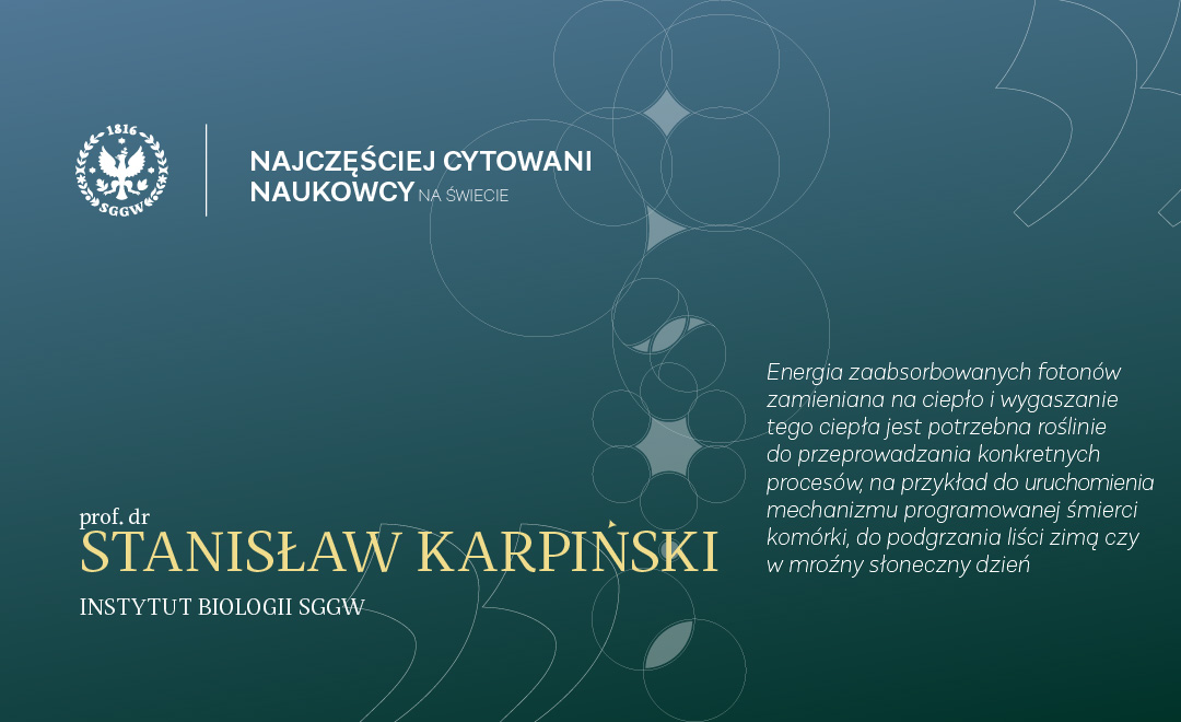 Obrazek z informają o rozmowa z prof. dr. Stanisławem Karpińskim o nauce, SGGW oraz znalezieniu się w gronie najczęściej cytowanych naukowców na świecie
