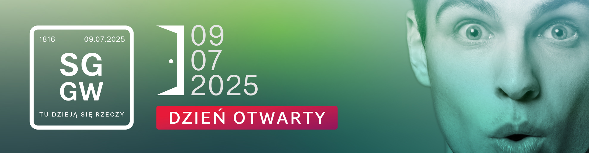 Informacja o dniu otwartym w SGGW dnia 9 lipca 2025 Zielone gradientowe tło na nim z boku twarz zdziwionego chłopaka na zielnym tle