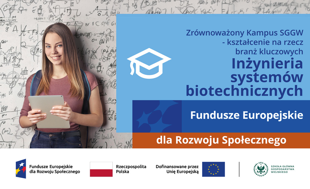 Grafika promocyjna projektu edukacyjnego SGGW. Po lewej młoda kobieta z tabletem i plecakiem, stojąca na tle ściany z notatkami i wzorami. Po prawej tekst: „Zrównoważony Kampus SGGW – kształcenie na rzecz branż kluczowych. Inżynieria Systemów Biotechnicznych”. Na dole logotypy Funduszy Europejskich dla Rozwoju Społecznego, Rzeczypospolitej Polskiej, Unii Europejskiej oraz SGGW